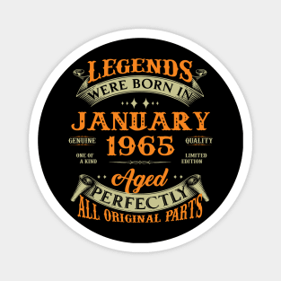 58th Birthday Gift Legends Born In January 1965 58 Years Old Magnet